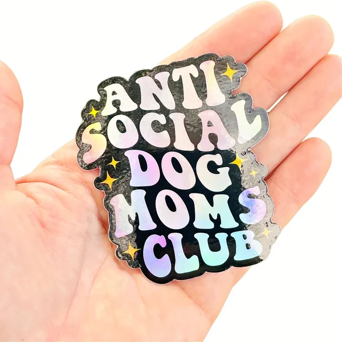Bad Tags – Funny Dog Sticker – Anti Social Dog Moms Club ✨