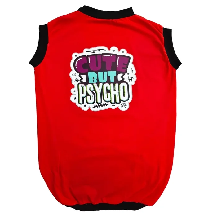 Cheeku Cute But Psycho Graphic Cotton T Shirt for Dogs and Cats (Red)