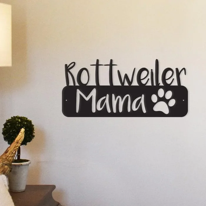 Rottweiler Mama – Metal Wall Art/Décor